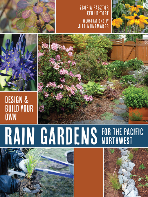 Title details for Rain Gardens for the Pacific Northwest by Zsofia Pasztor - Wait list